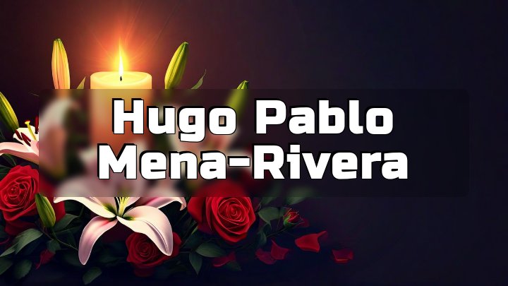 Hugo Pablo Mena-Rivera, Sioux City, Iowa