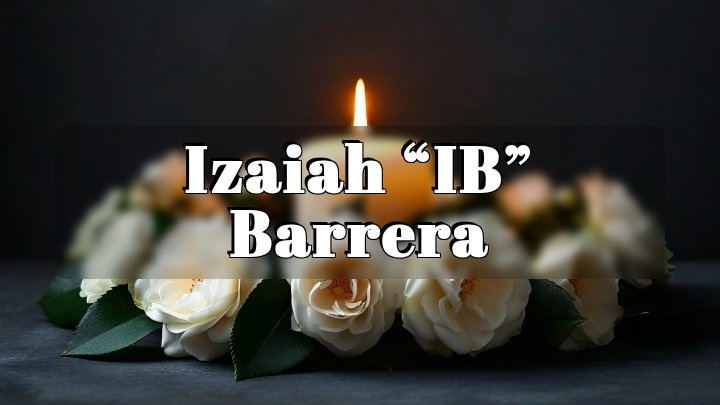 Izaiah “IB” Barrera