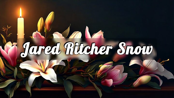 Jared Ritcher Snow