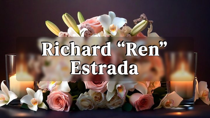 Richard “Ren” Estrada
