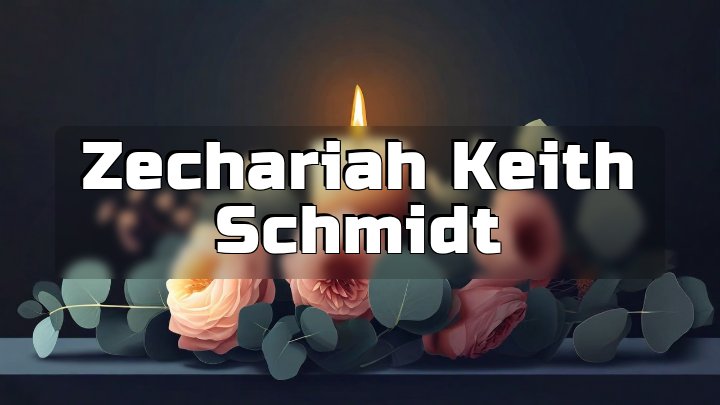 Zechariah Keith Schmidt, Azle, Texas